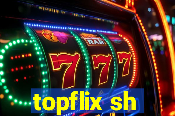 topflix sh